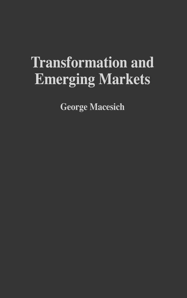 Transformation and Emerging Markets (Contributions in Economics and Economic)
