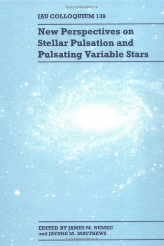 New Perspectives on Stellar Pulsation and Pulsating Variable Stars: IAU Colloquium 139 (I A U COLLOQUIUM//PROCEEDINGS)