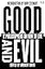 Good and Evil: 12 Philosophers on How to Live, introduced by the host of hit podcast The Rest is Politics