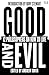 Good and Evil: 12 Philosophers on How to Live, introduced by the host of hit podcast The Rest is Politics