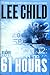 61 Hours (Jack Reacher, Book 14)