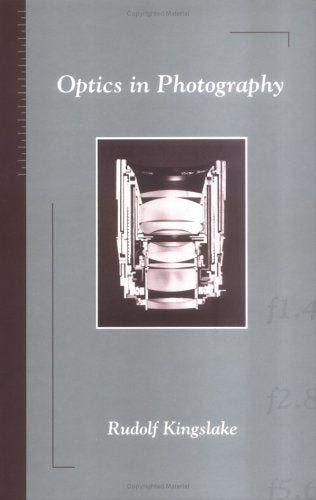 Optics in Photography (SPIE Press Monograph Vol. PM06)