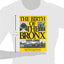 The Birth of the Bronx , 1609-1900 (Life in the Bronx Series, Vol. 4)