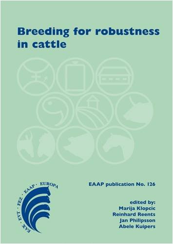 Breeding for Robustness in Cattle (Eaap Publication)