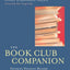 The Book Club Companion: Fostering Strategic Readers in the Secondary Classroom