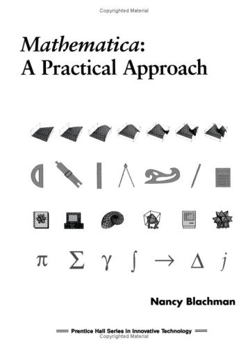 Mathematica: A Practical Approach