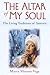 The Altar of My Soul: The Living Traditions of Santeria