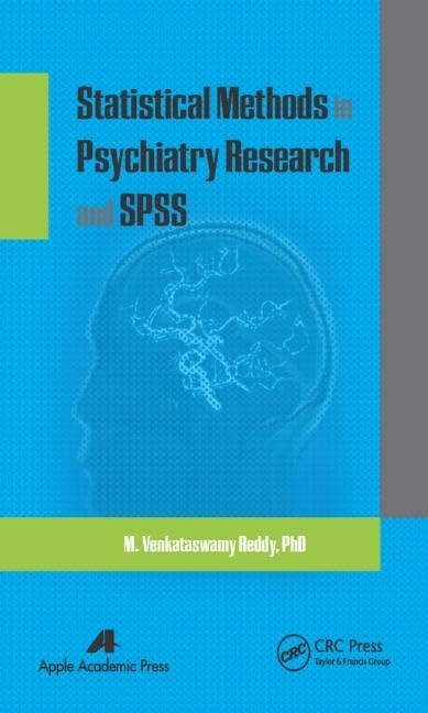 Statistical Methods in Psychiatry Research and SPSS