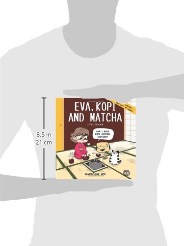 Eva, Kopi and Matcha