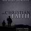 The Christian Faith: A Systematic Theology for Pilgrims on the Way