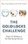 THE GOLDILOCKS CHALLENGE