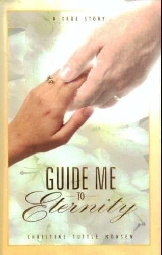 Guide Me to Eternity