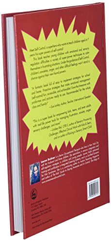 How to Be a Superhero Called Self-Control!: Super Powers to Help Younger Children to Regulate their Emotions and Senses-Mom's Choice Award Gold Seal Winner