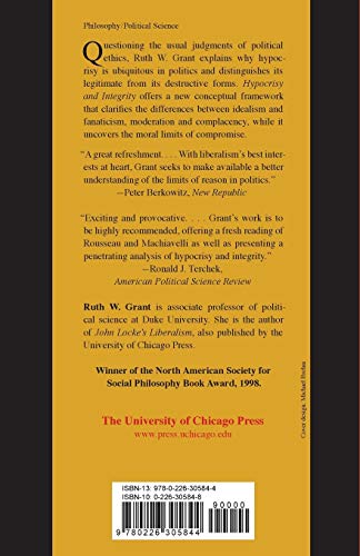 Hypocrisy and Integrity : Machiavelli, Rousseau, and the Ethics of Politics