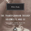 The Transylvanian Trilogy: They Were Found Wanting / They Were Divided, Vol. 2 & Vol. 3