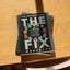 The Fix Workbook: How the Twelve Steps Offer a Surprising Path of Transformation for the Well-Adjusted, the Down-and-Out, and Everyone in Between