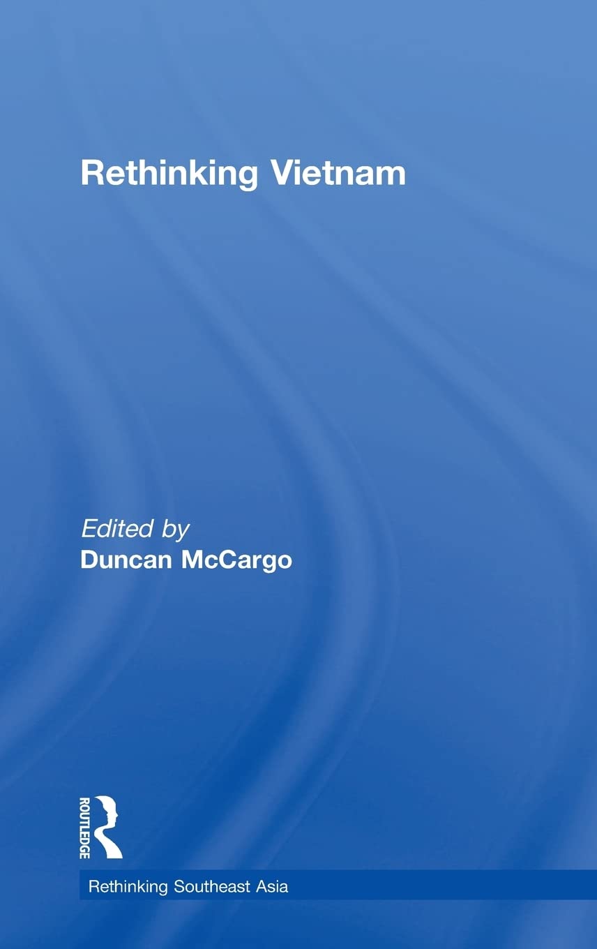 Rethinking Vietnam (Rethinking Southeast Asia)