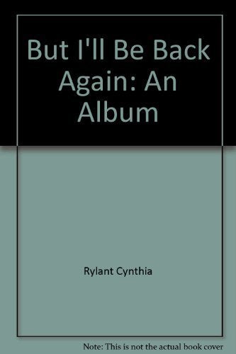 But I'll Be Back Again: An Album