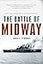 The Battle of Midway (Pivotal Moments in American History)