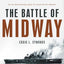 The Battle of Midway (Pivotal Moments in American History)
