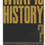 What Is History?