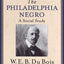 The Philadelphia Negro (The Oxford W. E. B. Du Bois)