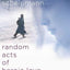 Random Acts of Heroic Love by Scheinmann, Danny