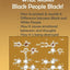 Melanin: What Makes Black People Black by Afrika, Llaila