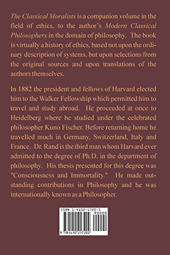The Classical Moralists: Selections Illustrating Ethics from Socrates to Martineau