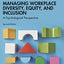 Managing Workplace Diversity, Equity, and Inclusion