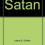 Satan: His Motive and Methods