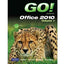 GO! with Microsoft Office 2010 Volume 1