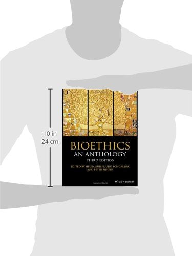 Bioethics 3e: An Anthology, 3rd Edition (Blackwell Philosophy Anthologies)