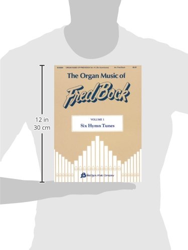 The Organ Music of Fred Bock, Volume 1