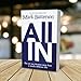 All In: You Are One Decision Away From a Totally Different Life