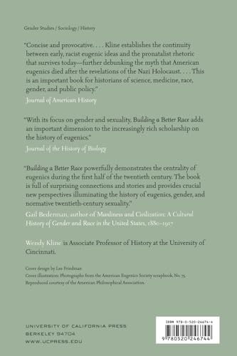 Building a Better Race: Gender, Sexuality, and Eugenics from the Turn of the Century to the Baby Boom