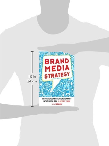 Brand Media Strategy: Integrated Communications Planning in the Digital Era