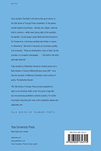 The Earth in the Attic (Yale Series of Younger Poets)
