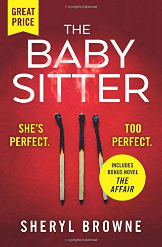 The Babysitter: Includes the complete bonus novel The Affair