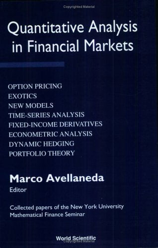 Quantitative Analysis in Financial Markets Volume I : Collected Papers of the New York University Mathematical Finance Seminar