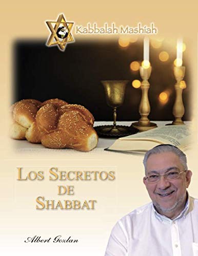 LOS SECRETOS DE SHABBAT (Spanish Edition)