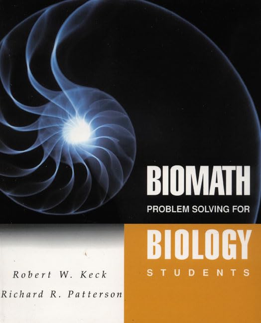 BIOMATH: Problem Solving for Biology Students