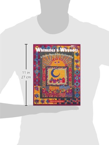 Whimsies & Whynots: A Playful Approach to Quiltmaking