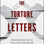 The Torture Letters: Reckoning with Police Violence