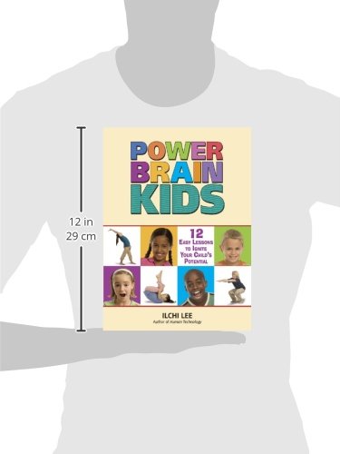 Power Brain Kids: 12 Easy Lessons to Ignite Your Child's Potential
