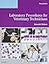 Laboratory Procedures for Veterinary Technicians