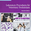 Laboratory Procedures for Veterinary Technicians