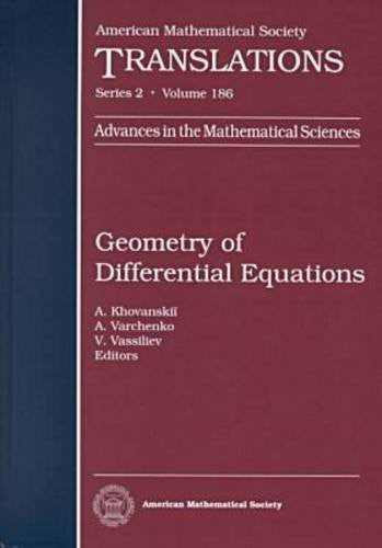 Geometry of Differential Equations (186) (AMERICAN MATHEMATICAL SOCIETY TRANSLATIONS SERIES 2)