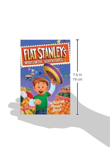 Flat Stanley's Worldwide Adventures #5: The Amazing Mexican Secret