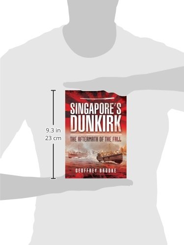 Singapore's Dunkirk: The Aftermath of the Fall
